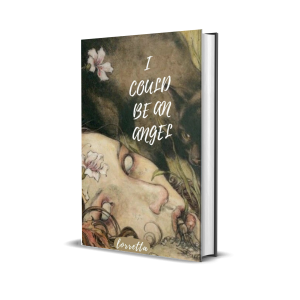 I Could be an Angel by Lorretta