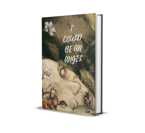 I Could be an Angel by Lorretta