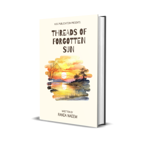 Threads of Forgotten Sun by Rania Naeem