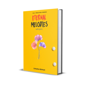 Eternal Melodies Whispers by Zunaira Rehman
