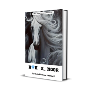 Koh-e-Noor by Syeda Mukhduma Shehzadi