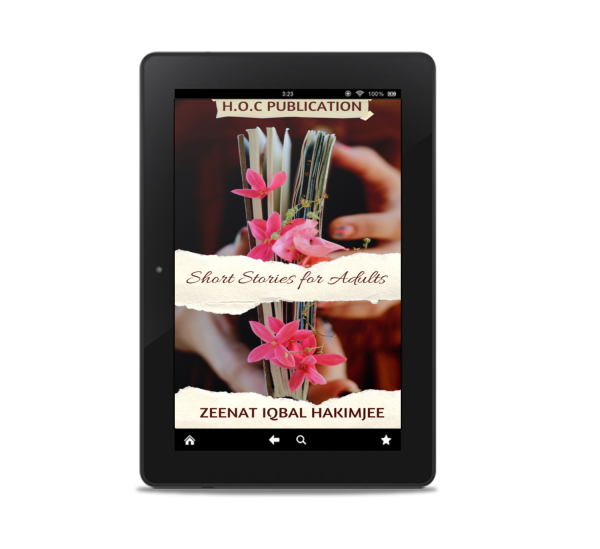 Short Stories for Adults by Zeenat Iqbal Hakimjee