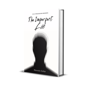 An Imperfect Lie by Hussain Zafar