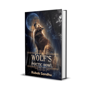 Wolf's Poetic Howl by Rubab Sandhu