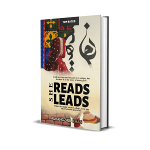 She Reads, She Leads by Aurangzaib Khan