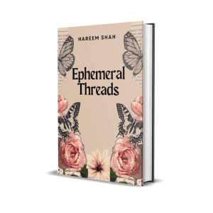 Ephemeral Threads by Hareem Shah