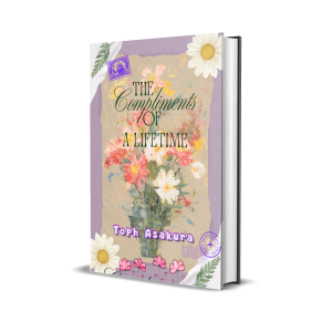 The Compliments of a Lifetime by Toph Asakura