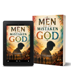 Men; Mistaken as God